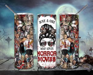 Halloween A Girl Loves Horror Movies Tumbler Png, 20Oz Skinny Tumbler Png,
