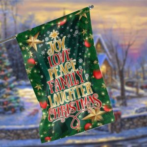 Joy Love Peace Family Laughter Christmas Garden Flag – 12×18 Garden Flag