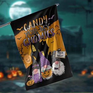 Candy For My Gnomies Garden Flag – 12×18 Garden Flag