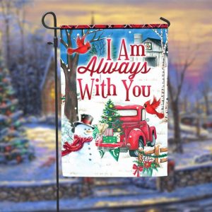 I Am Always With You Garden Flag – 12×18 Garden Flag
