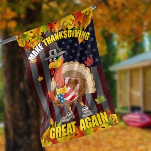 Make Thanksgiving Great Again Garden Flag - 12x18 Garden Flag