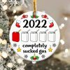 2022 Completely Sucked Gas Ornament Png, Round Christmas Ornament