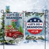 Lets Go Brandon Garden Flag – 12×18 Garden Flag