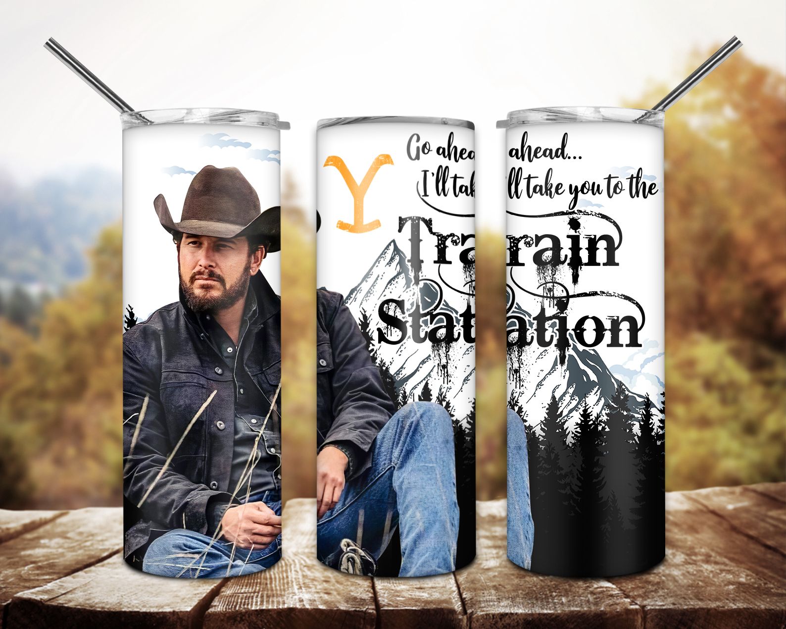 Yellowstone Ill Take You To The Train Station Tumbler Wrap Yellowstone Ill Take You To The Train Station Tumbler Wrap