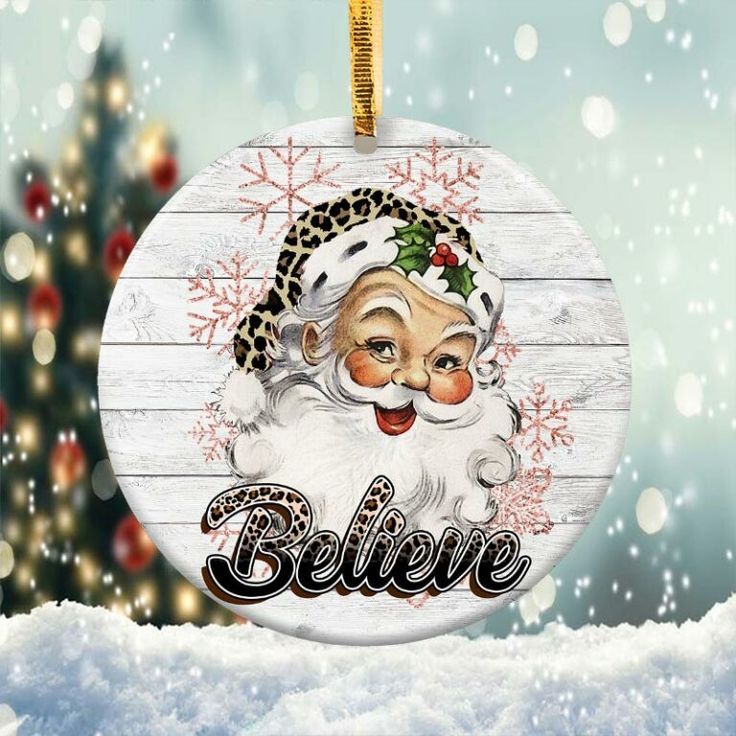 Santa Believe Ornament Png, Round Christmas Ornament Santa Believe Ornament Png, Round Christmas Ornament