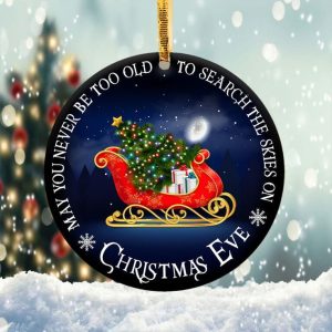May You Never Be To Old Ornament Png, Round Christmas Ornament