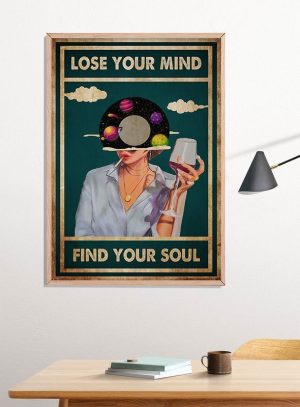Lose Your Mind Find Your Soul Poster Print, Digital Poster Wall Art