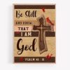 Be Still And Know That I Am God Poster Print