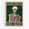 Books Make Me Feel Alive Poster Print