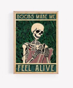 Books Make Me Feel Alive Poster Print