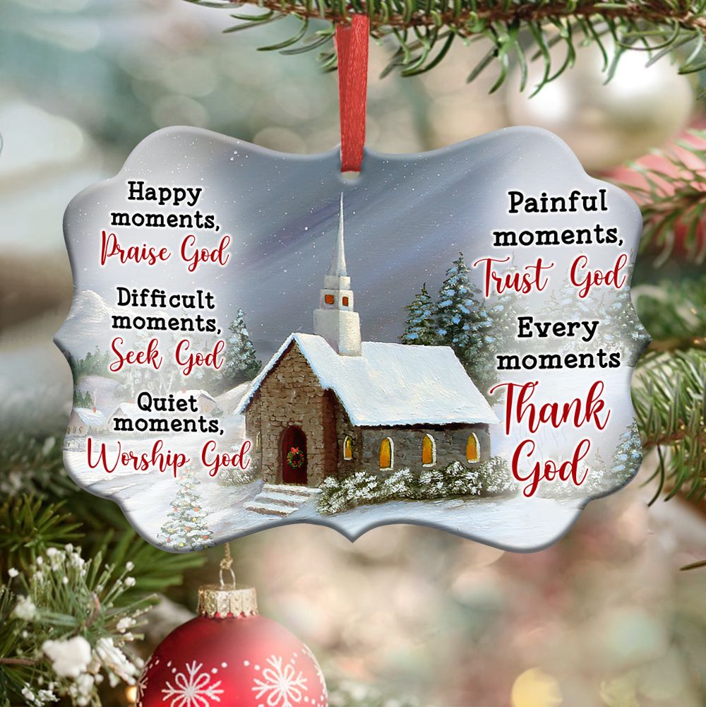 Every Moment Thank God Ornament Every Moment Thank God Ornament