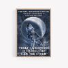 Today I Whispered In The Devil Ear I Am The Storm Poster Print
