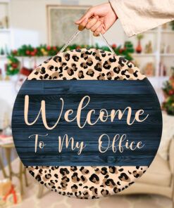 Welcome To My Office Round Door Hanger PNG