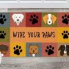 Wipe Your Paws Dog Front Porch Decor Doormat for The Entrance Way