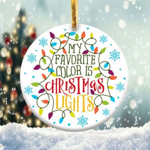 My Favorite Color Is Christmas Lights Ornament Png