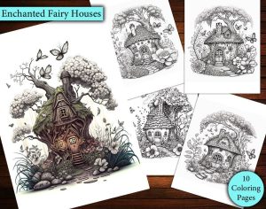 10 Enchanted Fairy Houses Coloring Book