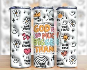 3d Inflated God Is Bigger Tumbler Png