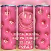 3d Inflated I Hope Karma Smile Face Tumbler Png