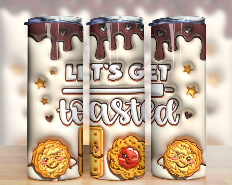 3d Inflated Let Get Toasted Tumbler Png 3d Inflated Let Get Toasted Tumbler Png
