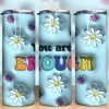 3d Inflated You Are Enough Tumbler Png