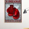 A Winner Is A Dreamer Who Never Gives Up Poster