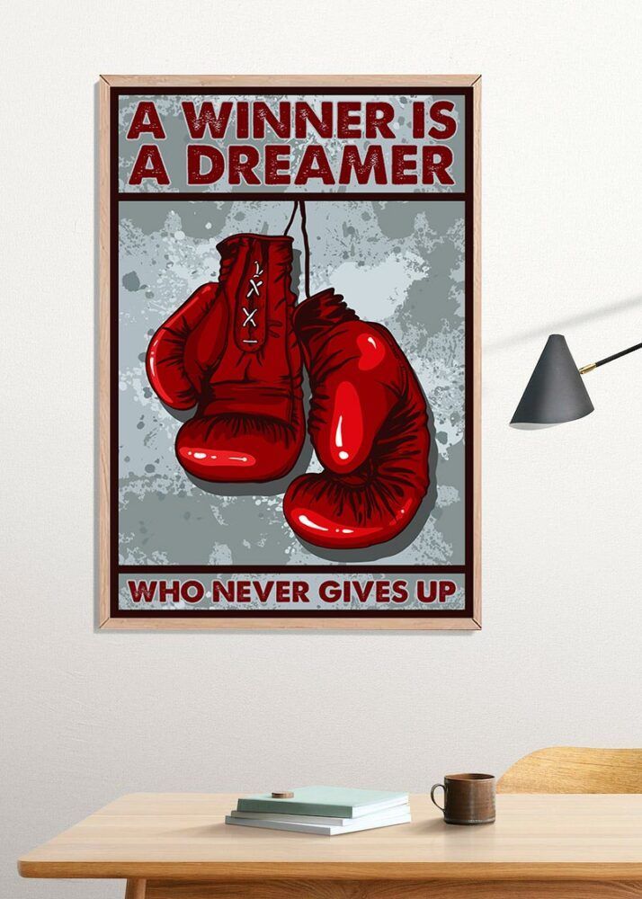 A Winner Is A Dreamer Who Never Gives Up Poster A Winner Is A Dreamer Who Never Gives Up Poster