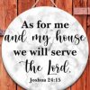 As For Me And My House We Will Serve The Lord Round Door Hanger PNG - Customvouge