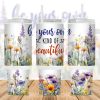Be Your Own Kind Of Beautiful 40 Oz 2 Piece Tumbler Wrap