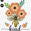 Bee Kind PNG