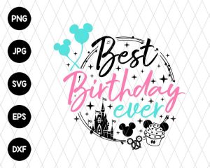 Best Birthday Ever Svg File