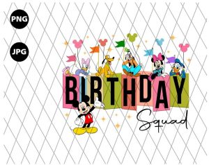 Birthday Squad Mouse Mickey Friends Png