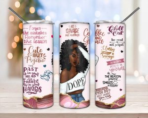 Black Girl Quote Tumbler Png