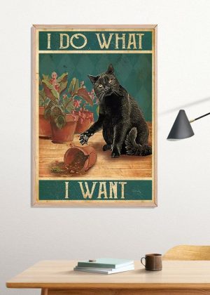 Cat Garden I Do What I Want Poster