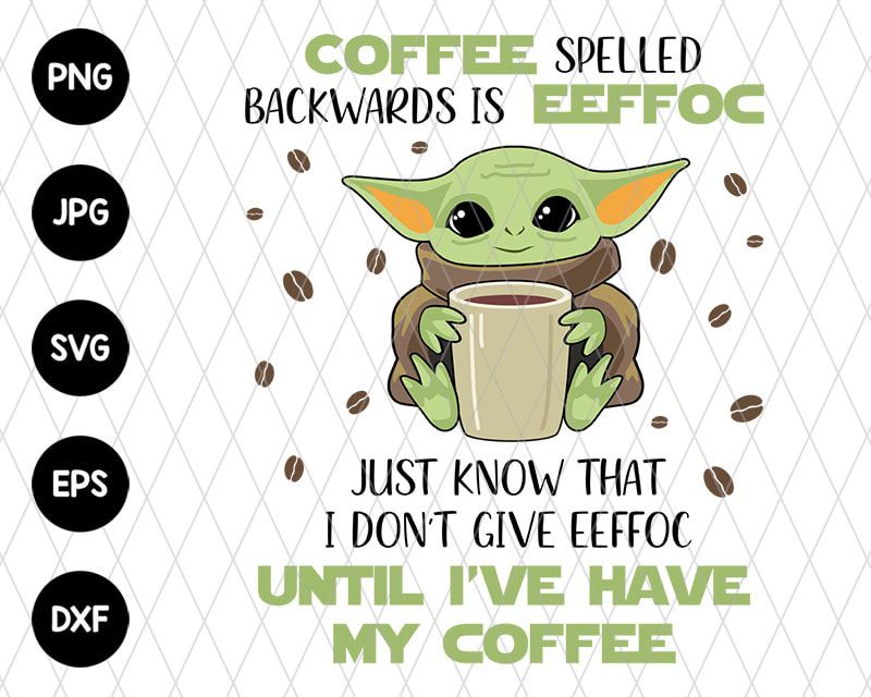 Coffee Spells Backward Is Eeffoc Svg File Coffee Spells Backward Is Eeffoc Svg File