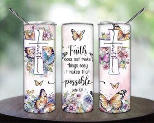 Faith Bible Verse Tumbler Png 2