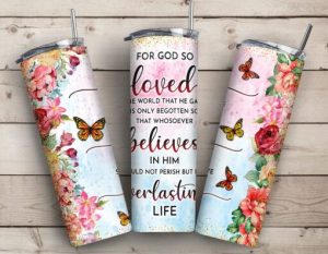 For God So Loved The World Tumbler PNG