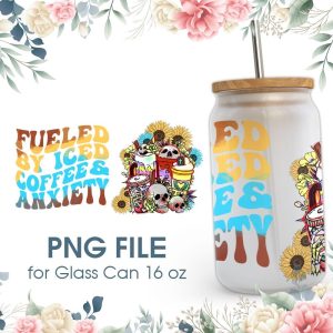 Fueled By Iced Coffee And Anxiety 16 Oz Glass Can Png File
