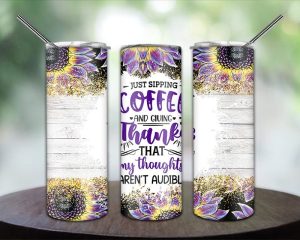 Funny Coffee Quote Tumbler Png