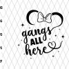 Gangs All Here Svg File 2