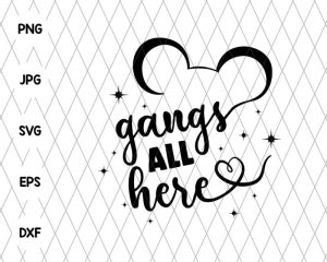 Gangs All Here Svg File