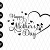 Happy Mothers Day Svg File
