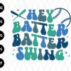 Hey Batter Batter Swing Svg File