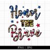 Honor The Brave Png 4th Of July Png Usa Flag Png