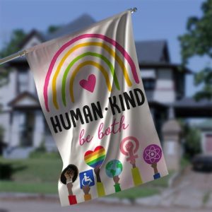 Human Kind Be Both Garden Flag – 12×18 Garden Flag