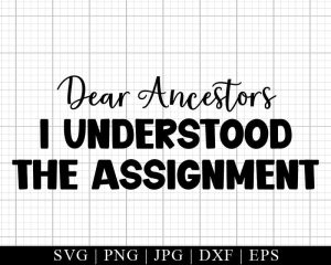 I Understood The Assignment Svg Black Culture Svg