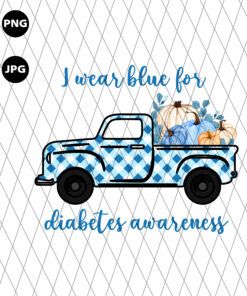 I Wear Blue For Diabetes Awareness old Truck Plaid Pumpkins Png - Customvouge
