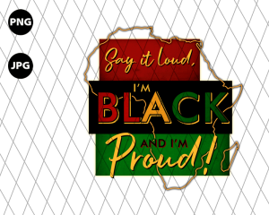 Im Black And Im Proud Png