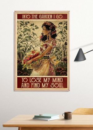 Into The Garden I Go To Lose My Mind Poster Print, Digital Poster Wall Art