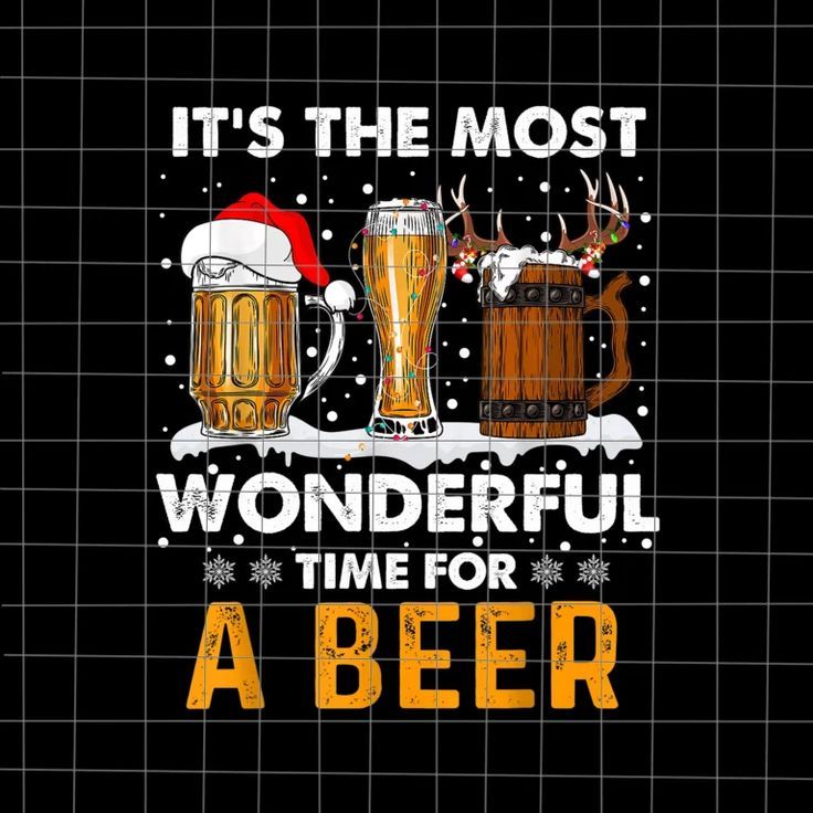 It’s The Most Wonderful Time For A Beer Png It’s The Most Wonderful Time For A Beer Png