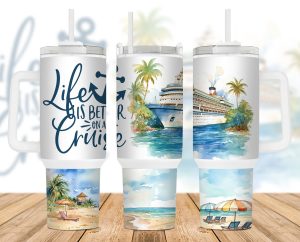 Life Is Better On A Cruise 40 Oz 2 Piece Tumbler Wrap
